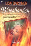 Bloedbanden / Lisa Gardner