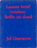Laatste brief rondom liefde en dood / Jef Geeraerts