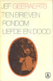 Tien brieven rondom liefde en dood / Jef Geeraerts