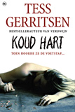 Koud hart / Tess Gerritsen