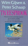 Tweesprook / Wim Gijsen & Peter Schaap