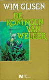 De koningen van weleer / Wim Gijsen