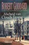 Afscheid van Clouds Frome / Robert Goddard