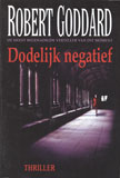 Dodelijk negatief / Robert Goddaard