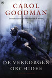 De verborgen orchidee / Carol Goodman