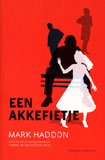 Een akkefietje / Mark Haddon