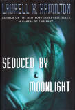 Seduced by Moonligt