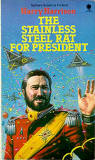 The Stainless Steel Rat for President