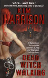 Dead Witch Walking / Kim Harrison