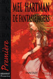 De Fantasiejagers / Mel Hartman