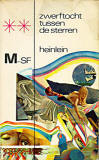 Zwerftocht tussen de sterren / Rober A. Heinlein