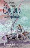 Coriolis de stormplaneet / Gerben Helling Jr.