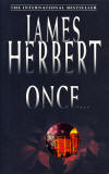 Once...  / James Herbert