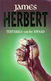 Tentakels van het kwaad / James Herbert