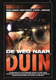 De weg naar Duin / Frank Herbert & Brian Herbert & Kevin J. Anderson