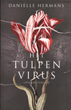 Het tulpenvirus / Danielle Hermans