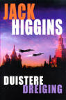 Duistere dreiging / Jack Higgins