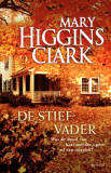 De stiefvader / Mary Higgins Clark