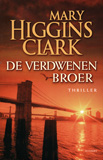 De verdwenen broer / Mary Higgins Clark