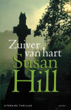 Zuiver van hart / Susan Hill