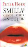 Smilla's gevoel voor sneeuw / Peter Hoeg