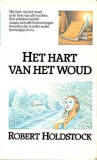 Het Hart van het Woud / Robert Holdstock