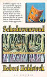 Schaduwenwoud / Robert Holdstock