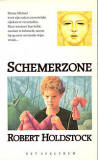 Schemerzone / Robert Holdstock