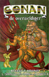 Conan de Overweldiger / Robert E. Howard