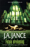 Fatale afrekening / J.A. Jance