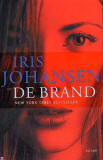 De brand / Iris Johansen