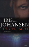 De opdracht / Iris Johansen