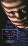Dossier Tobias / Annet de Jong