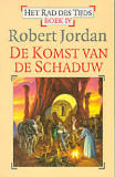 De komst van de schaduw - Het Rad des Tijds / Robert Jordan