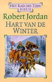 Hart van de winter - Het Rad des Tijds / Robert Jordan