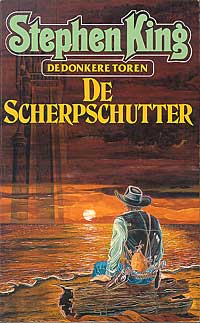 Stephen King: De Donkere Toren 1: De Scherpschutter