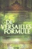 De Versailles formule / Christine Kerdellant & Eric Meyer