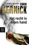 Het recht in eigen hand (Zwarte Beertjes) / Simon Kernick