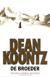 De broeder / Dean Koontz