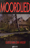 Moordlied / Guido van der Kroef