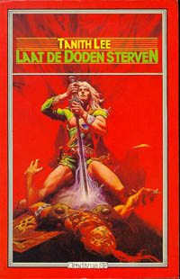 Laat de doden sterven / Tanith Lee