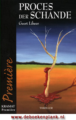 Proces der schande / Geert Libeer