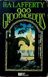 900 grootmoeders (1979) / R.A. Lafferty