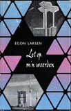 Let op m'n woorden / Egon Larsen