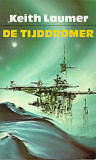 De tijddromer / Keith Laumer