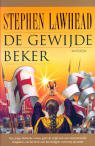 De Gewijde Beker / Stephen Lawhead