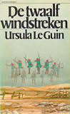 De twaalf windstreken / Ursula K. LeGuin