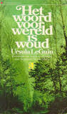 Het woord voor wereld is woud / Ursula K. LeGuin
