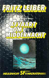 Afvaart om middernacht / Fritz Leiber