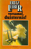 Verzamel, duisternis! / Fritz Leiber